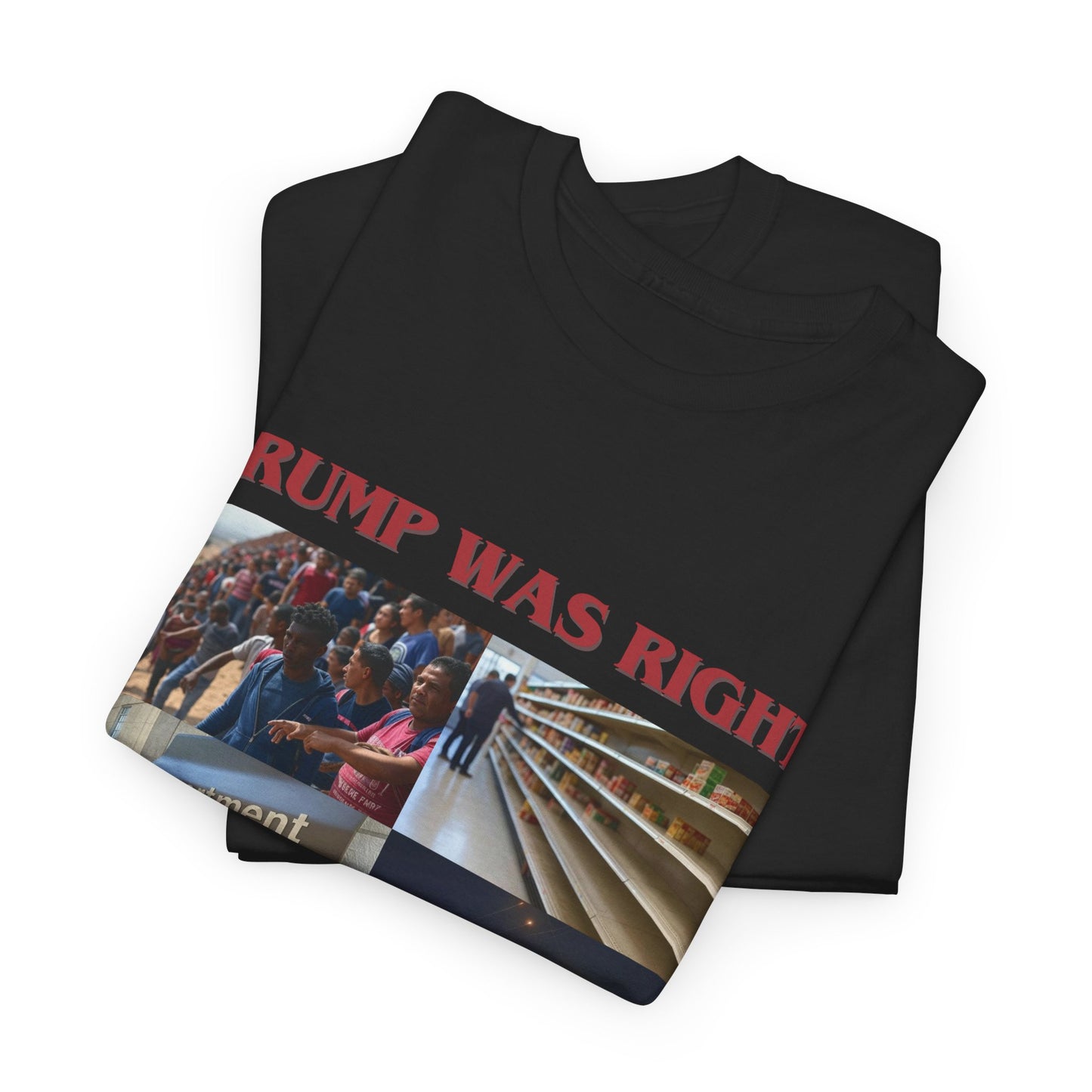 Trump Was Right About Everything T-Shirt – The Ultimate Statement Tee