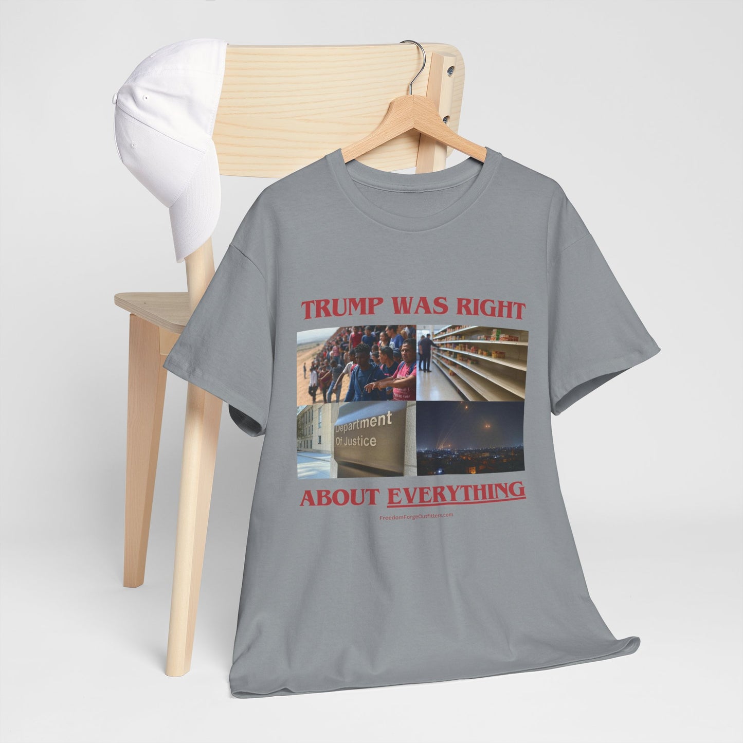 Trump Was Right About Everything T-Shirt – The Ultimate Statement Tee