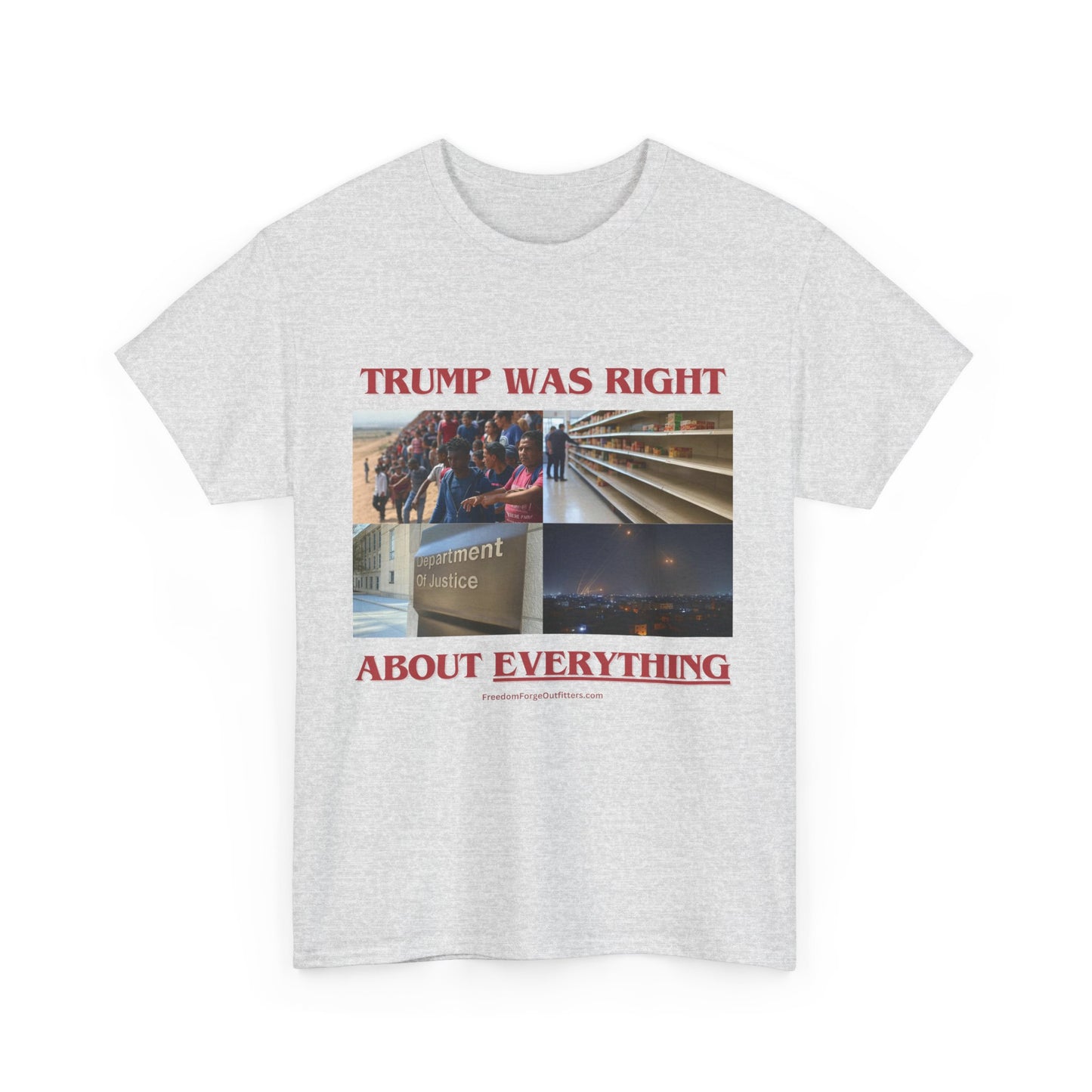 Trump Was Right About Everything T-Shirt – The Ultimate Statement Tee