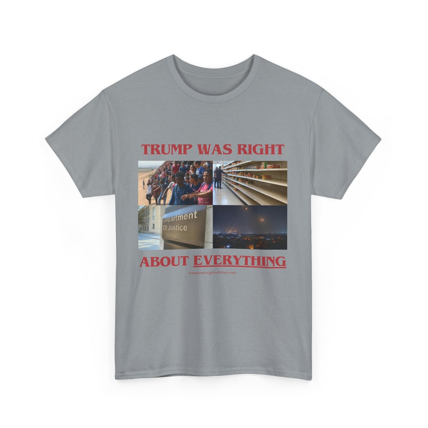 Trump Was Right About Everything T-Shirt – The Ultimate Statement Tee