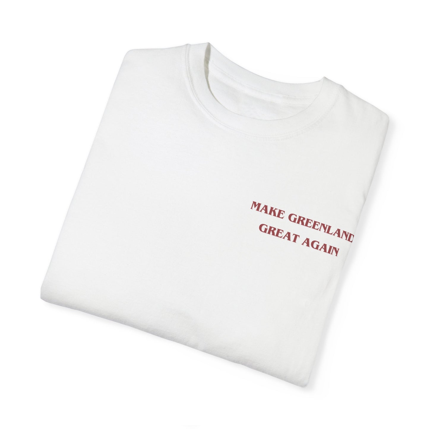 Make Greenland Great Again T-Shirt