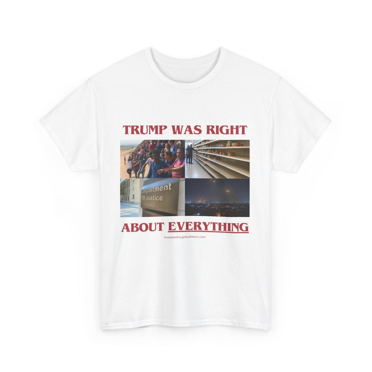 Trump Was Right About Everything T-Shirt – The Ultimate Statement Tee