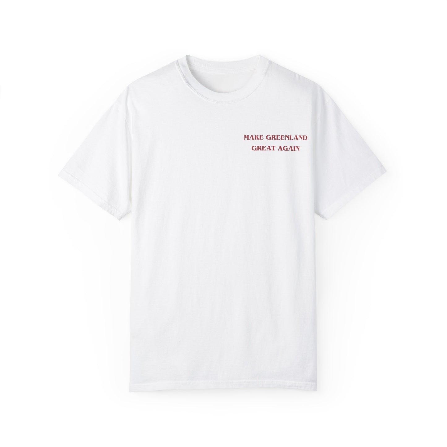 Make Greenland Great Again T-Shirt